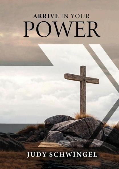 ARRIVE IN YOUR POWER
