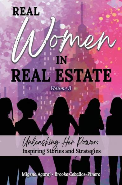 REAL WOMEN IN REAL ESTATE Volume 3