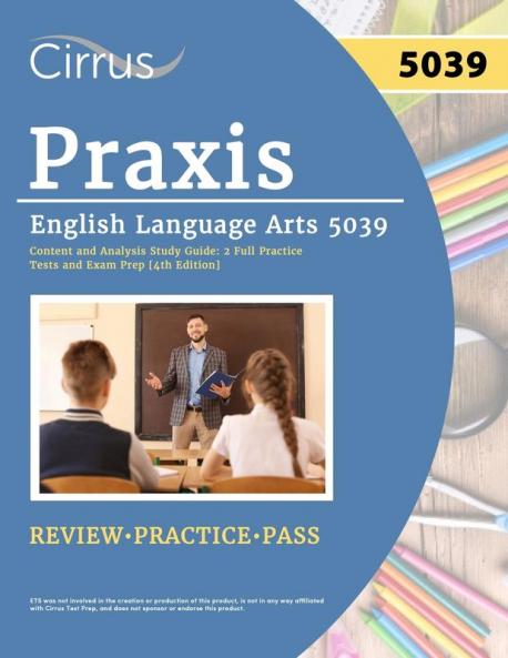 Praxis English Language Arts 5039 Content and Analysis Study Guide