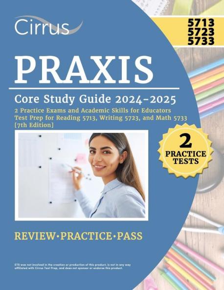 Praxis Core Study Guide 2024-2025