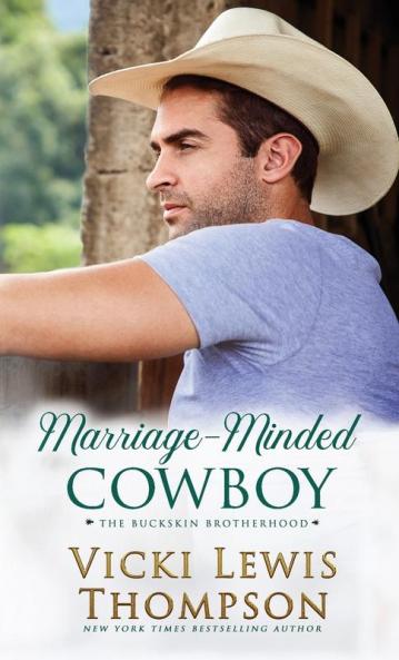 Marriage-Minded Cowboy: 9 (The Buckskin Brotherhood)