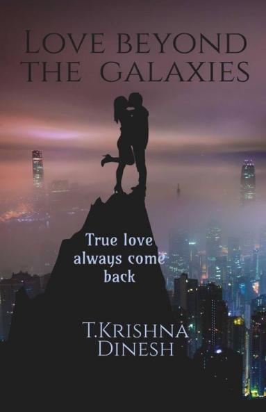 Love Beyond The Galaxies: True Love Always Come Back