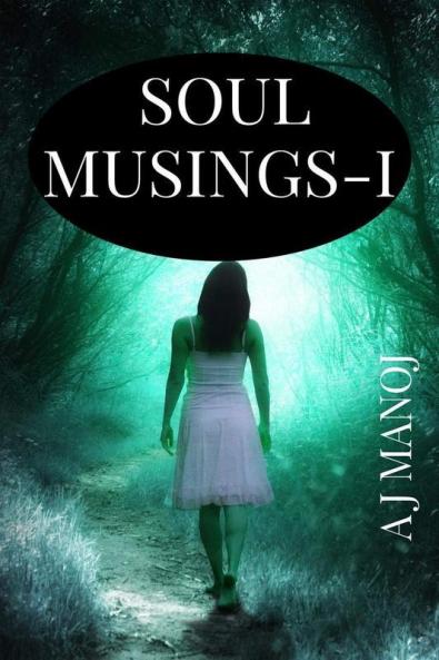 Soul Musings-I