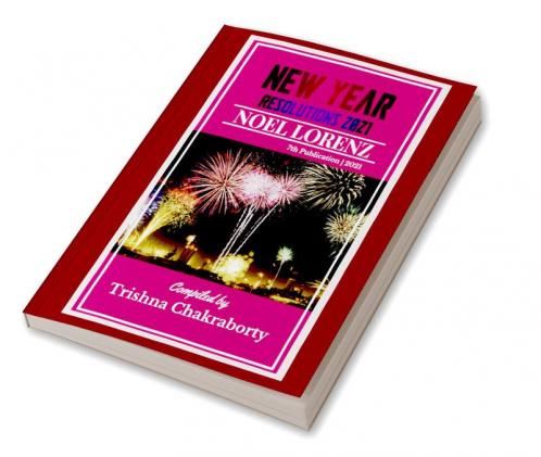 New Year Resolutions : 2021 Anthology