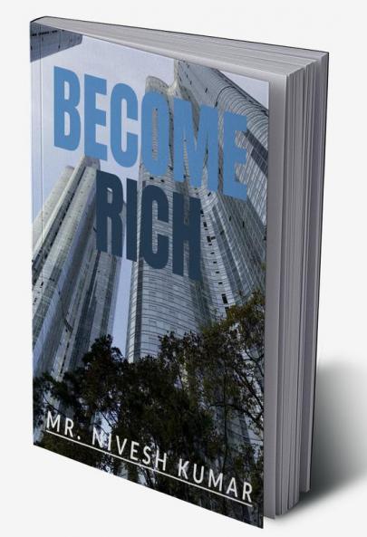 BECOME RICH