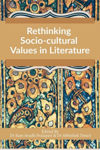 Rethinking Socio-cultural Values in Literature