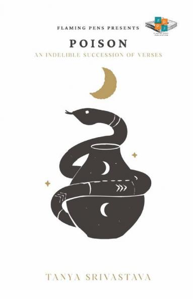 Poison An Indelible Succession of Verses : An Indelible Succession of Verses