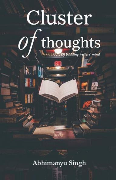 Cluster Of Thoughts Of Budding Writers' Mind