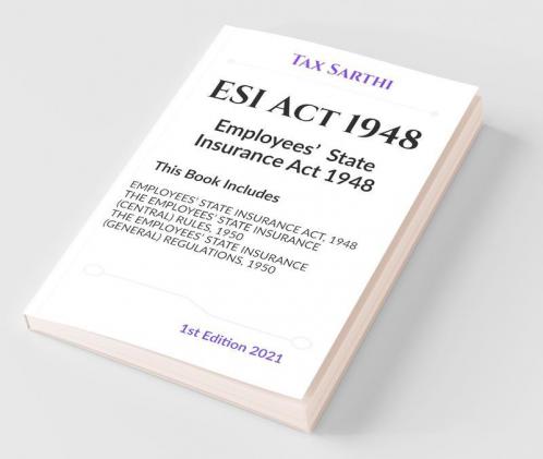 Employees' State Insurance Act 1948 | 1St Edition 2021