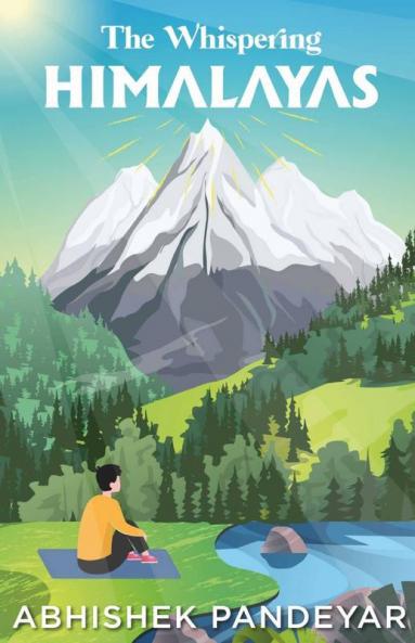 The Whispering Himalayas