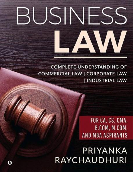 Business Law : Complete Understanding Of Commercial Law| Corporate Law| Industrial Law