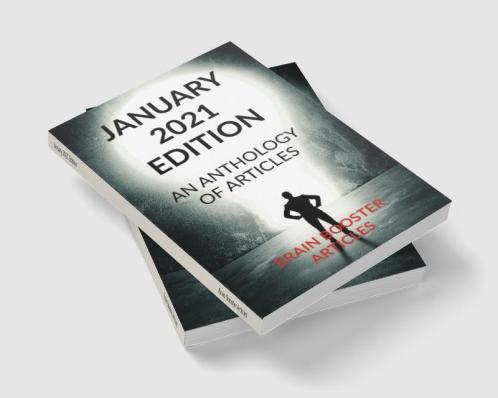 January 2021 Edition : An Anthology of Articles