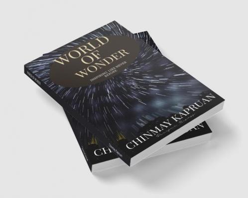 WORLD OF WONDER : A Book Filled With Positivity Faith Optimism