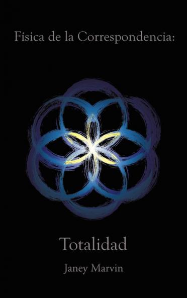 Física De La Correspondencia: Totalidad (Spanish Edition)