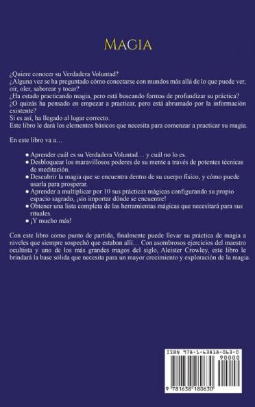 Magia: Desbloquee el Poder de las Fuerzas Naturales y Aprenda Técnicas como Purificación Adivinación Invocación Viajes Astrales Yoga y Más