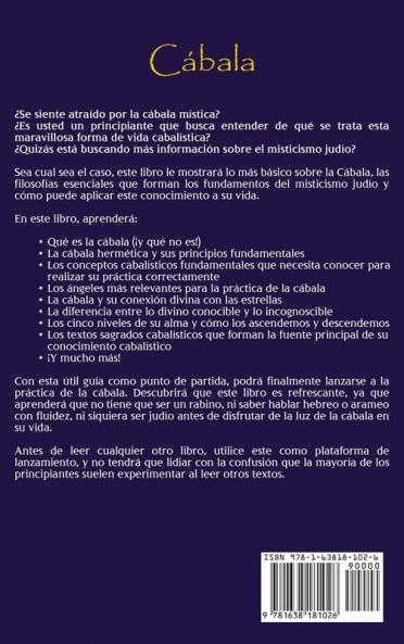 Cabala: La guía definitiva para los principiantes que desean comprender la cábala hermética y judía junto con el poder del misticismo