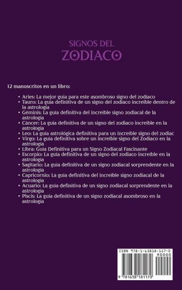 Signos del Zodiaco: La guía definitiva de Aries Tauro Géminis Cáncer Leo Virgo Libra Escorpio Sagitario Capricornio Acuario y Piscis
