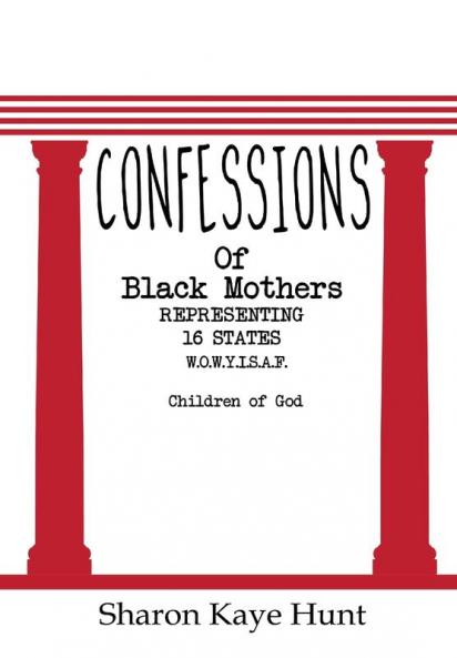 Confessions of Black Mothers