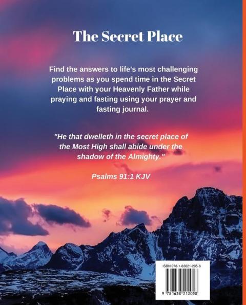 My Prayer and Fasting Journal: Daily Moments of Prayer and Fasting in The Secret Place
