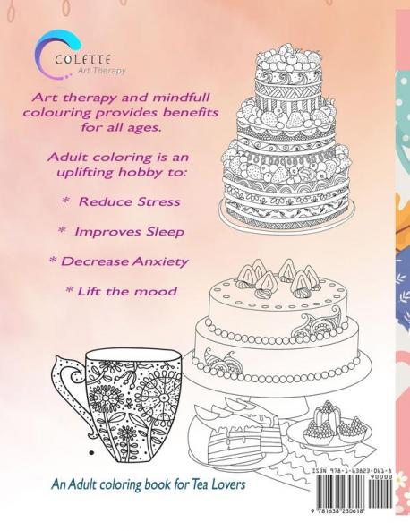 Tea Party Coloring book: Art Therapy and Mindful Coloring