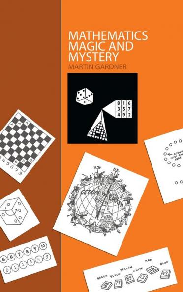 Mathematics Magic and Mystery
