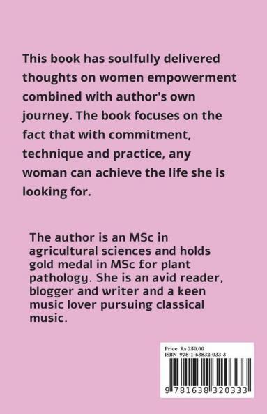 Towards Empowerment A Woman''S Journey Discover Your Purpose Improve Your Skills Be Empowered Unleash The Potential Within You