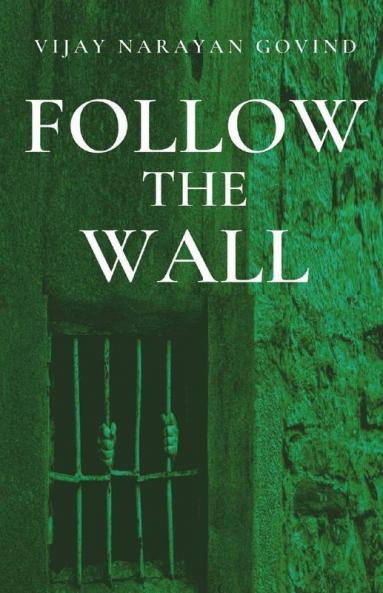 Follow The Wall