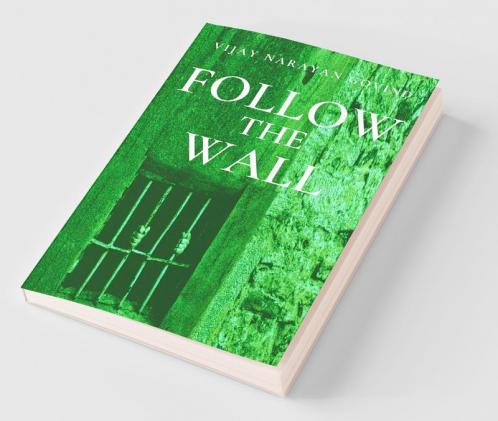 Follow The Wall