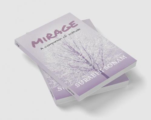 Mirage : A companion in solitude