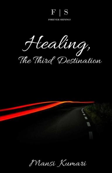 Healing The Third Destination