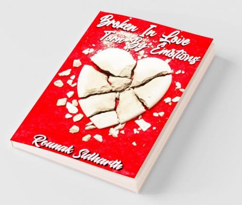 Broken In Love Torn By Emotions