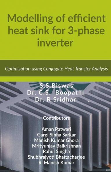 Modelling Of Efficient Heat Sink For 3-Phase Inverter (Pwm -Igbt Based): Optimization Using Conjugate Heat Transfer Analysis