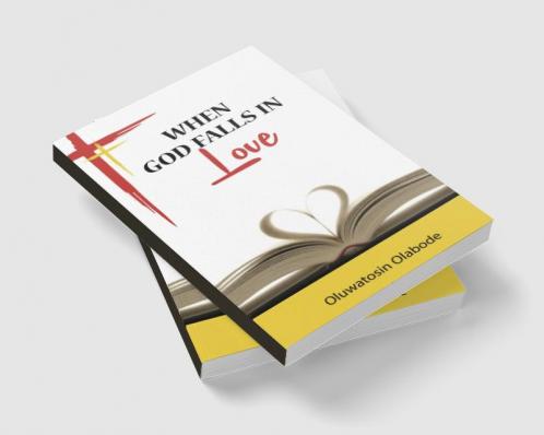 WHEN GOD FALLS IN LOVE : Poems