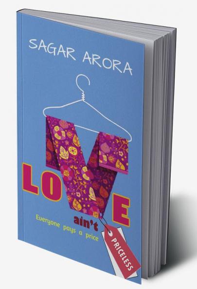 Love Ain't Priceless : Everyone pays a price