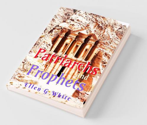 Patriarchs and Prophets
