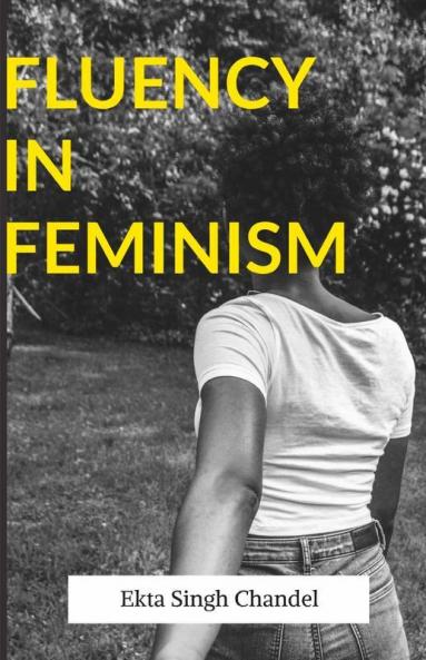 Fluency In Feminism