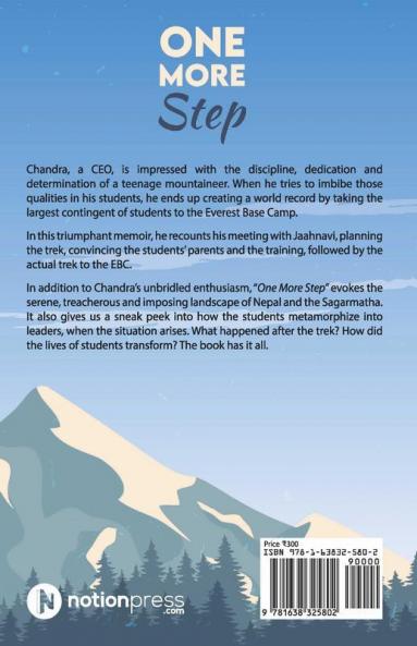 One More Step: My Journey With The World'S Largest Contingent Of School Students To Everest Basecamp.