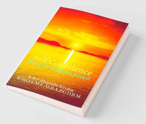 Self confidence : The Mirror to indicate yourself