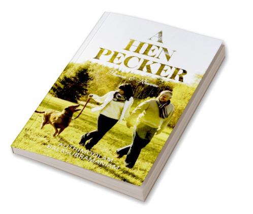 A Hen Pecker : Phannu & Rhannu