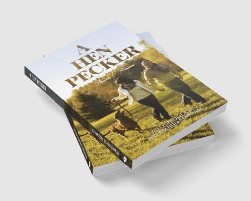 A Hen Pecker : Phannu & Rhannu