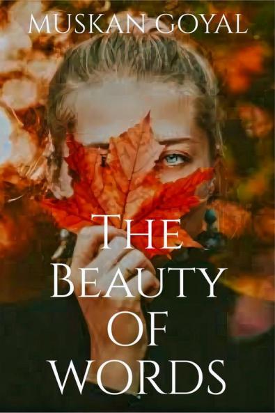 The Beauty of Words