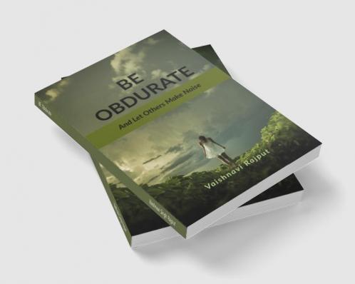 BE Obdurate : Let other's Make Noise
