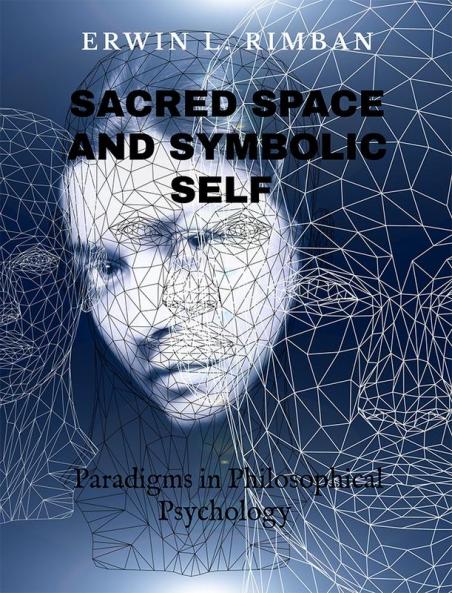 SACRED SPACE AND SYMBOLIC SELF