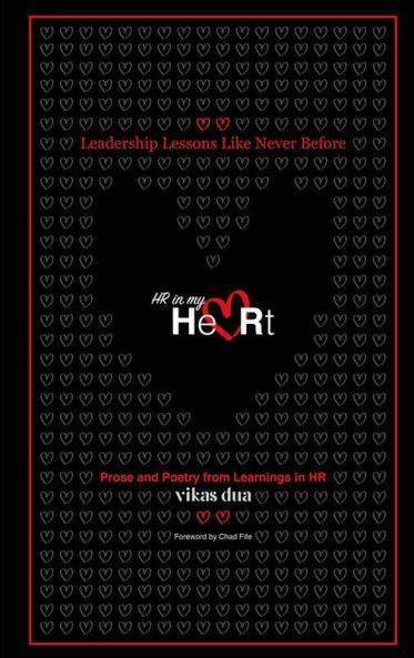 Hr In My Heart: Leadership Lessons Like Never Before