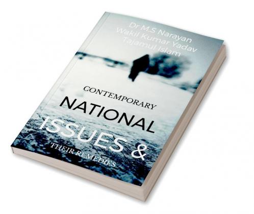 Contemporary National issues &amp; their Remedies