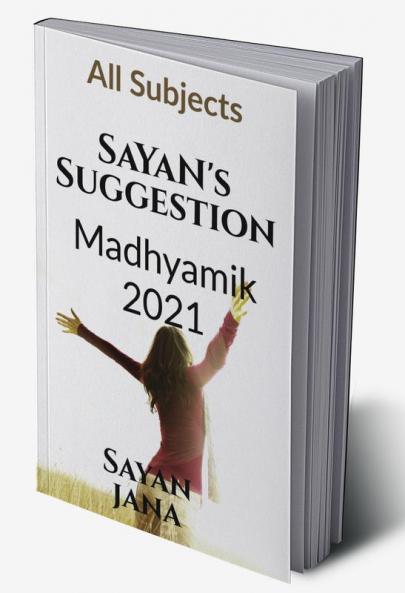 SaYaN's Suggestion : Madhyamik 2021
