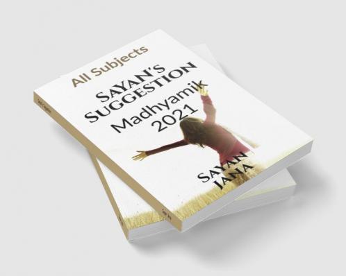 SaYaN's Suggestion : Madhyamik 2021