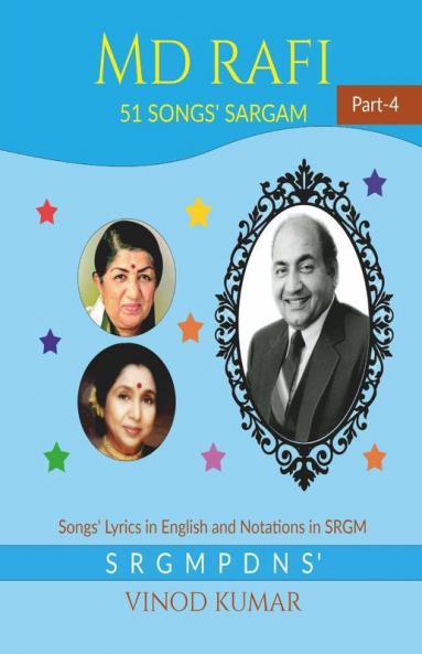 Md Rafi 51 Songs' Sargam Part-4: Songs' Lyrics In English And Notations Is Srgm