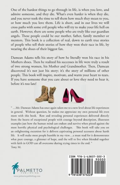 I Won The Race In My Mother's Shoes