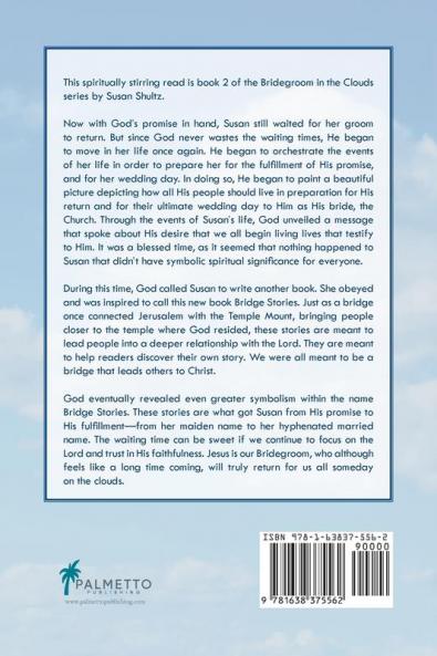 Bridegroom in the Clouds: Book 2: Bridge Stories